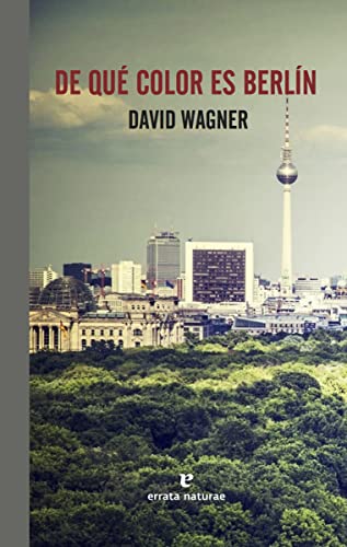 Beispielbild für De qué color es Berlín (El Pasaje de los Panoramas) zum Verkauf von medimops