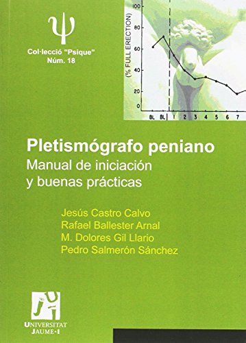 Imagen de archivo de Pletismgrafo peniano. Manual de iniciacin y buenas prcticas a la venta por AG Library