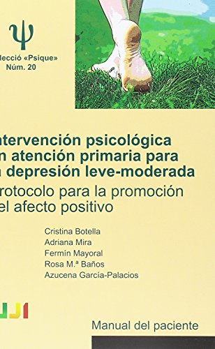 Imagen de archivo de INTERVENCIN PSICOLGICA EN ATENCIN PRIMARIA PARA LA DEPRESIN LEVEMODERADA a la venta por Hiperbook Espaa