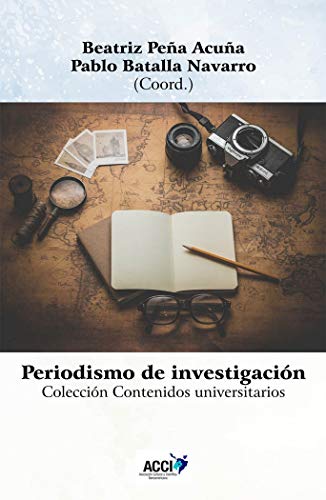 Beispielbild fr Periodismo de investigacin - Research journalism (Contenidos universitarios) (Spanish Edition) zum Verkauf von GF Books, Inc.