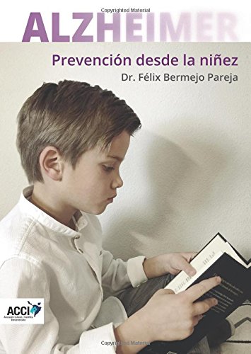 Imagen de archivo de ALZHEIMER - Prevencin desde la niez a la venta por AG Library