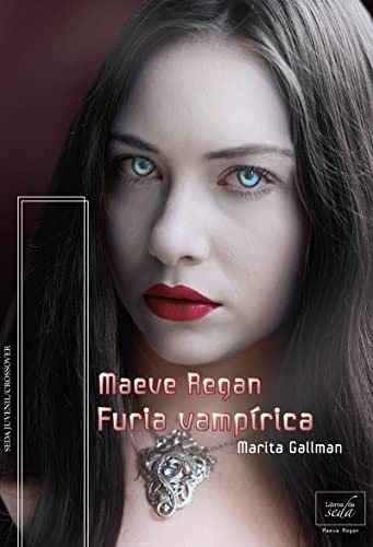 Stock image for MAEVE REGAN: FURIA VAMPRICA for sale by KALAMO LIBROS, S.L.