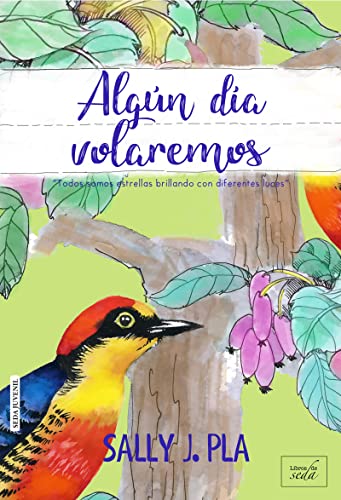 Imagen de archivo de Alg�n d�a volaremos (Spanish Edition) a la venta por St Vincent de Paul of Lane County