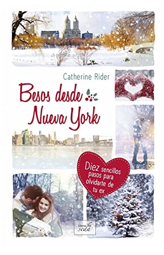 Imagen de archivo de Besos desde Nueva York: Diez pasos para olvidarte de tu ex. a la venta por Agapea Libros