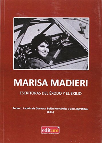 9788416551224: Marisa Madieri : escritoras del xodo y el exilio