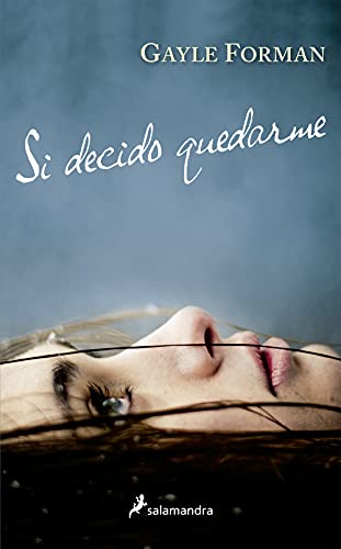 Stock image for Si decido quedarme / If I Stay (Spanish Edition) for sale by Dream Books Co.