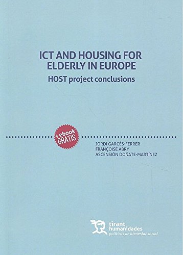 Imagen de archivo de ICT AND HOUSING FOR ELDERLY IN EUROPE. HOST PROJECT CONCLUSIONS a la venta por Zilis Select Books