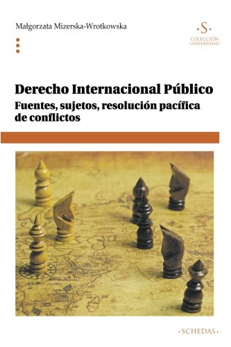 Imagen de archivo de Derecho internacional pblico: fuentes, sujetos, resolucin pacfica de conflictos (Spanish Edition) a la venta por GF Books, Inc.