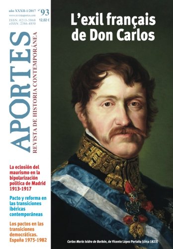 Imagen de archivo de Aportes. Revista de Historia Contempornea. N 93: Ao XXXII (1/2017) a la venta por Revaluation Books