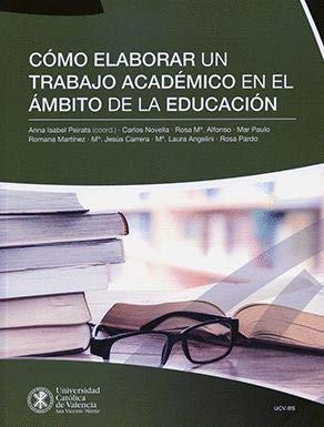 Stock image for Cmo Elaborar un Trabajo Acadmico en el mbito de la Educacin for sale by AG Library