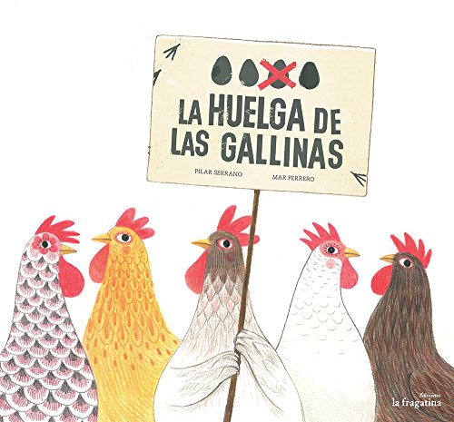 Beispielbild fr La Huelga de Las Gallinas zum Verkauf von Better World Books