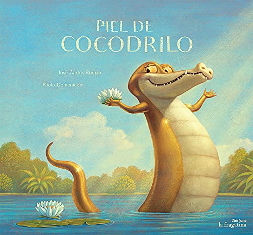 Stock image for Piel de Cocodrilo for sale by Better World Books: West