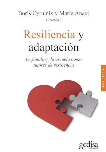Imagen de archivo de RESILIENCIA Y ADAPTACIN . La familia y la escuela como tutores de resiliencia a la venta por Agapea Libros
