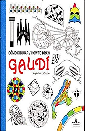 9788416574209: Como Dibujar Gaudi