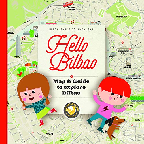 Stock image for Hello Bilbao. Map & guide to explore Bilbao for sale by AG Library