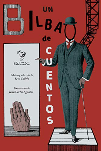 Stock image for UN BILBAO DE CUENTOS for sale by KALAMO LIBROS, S.L.