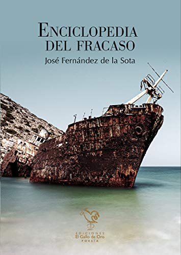 Stock image for ENCICLOPEDIA DEL FRACASO for sale by KALAMO LIBROS, S.L.