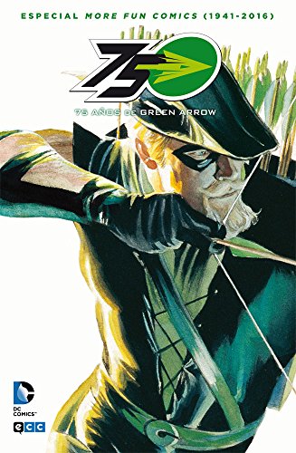 9788416581726: 75 aos de Green Arrow: Especial More fun comics (1941-2016)
