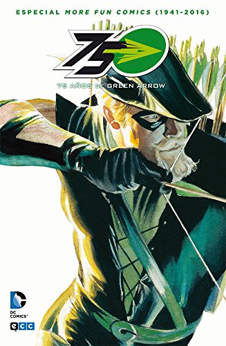 9788416581726: Especial More fun comics (1941-2015): 75 aos de Green Arrow