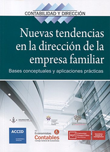 Stock image for NUEVAS TENDENCIAS EN LA DIRECCION DE LA EMPRESA FAMILIAR. BASES CONCEPTUALES Y APLICACIONES PRCTICAS for sale by KALAMO LIBROS, S.L.