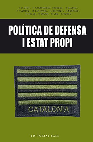 Stock image for Poltica de defensa i Estat propi (BaClotet I Planas, Jaume; Hernnde for sale by Iridium_Books