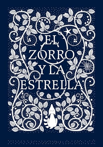 Beispielbild fr El Zorro y la Estrella / the Fox and the Star zum Verkauf von Better World Books