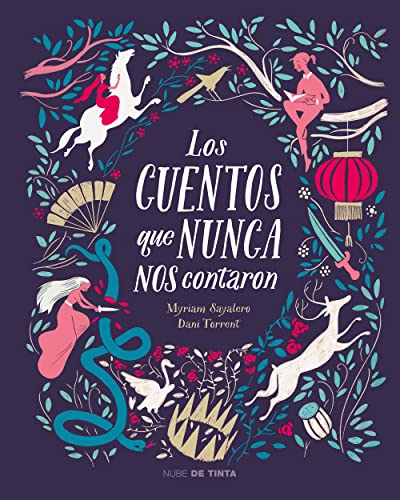 Beispielbild fr Los cuentos que nunca nos contaron / The Stories They Never Told Us (Spanish Edition) zum Verkauf von Goodwill