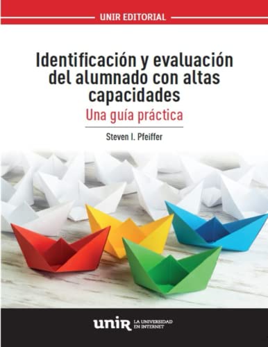 Stock image for Identificacin y evaluacin del alumnado con altas capacidades. Una gua prctica for sale by medimops