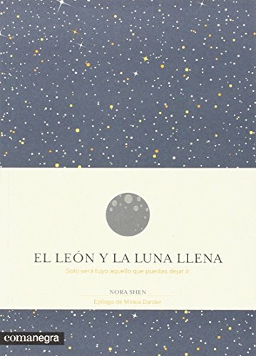 Beispielbild fr LEON Y LA LUNA LLENA EL C.Negra zum Verkauf von Serendipity