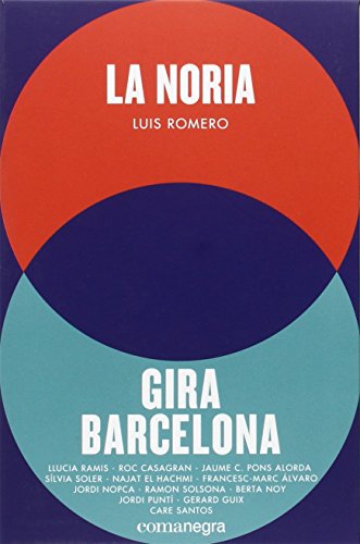 Imagen de archivo de La noria + Gira Barcelona (pack) a la venta por AG Library