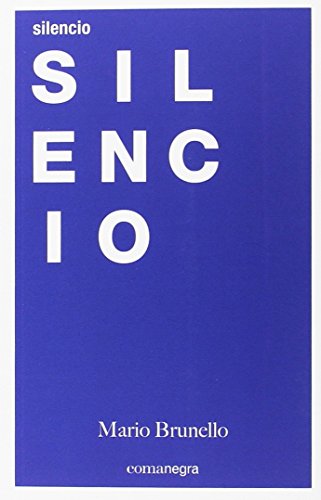 Stock image for SILENCIO for sale by KALAMO LIBROS, S.L.