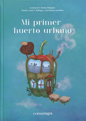 Imagen de archivo de MI PRIMER HUERTO URBANO a la venta por KALAMO LIBROS, S.L.