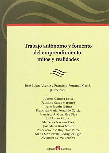 Stock image for Trabajo autnomo y fomento del emprendimiento: mitos y realidades for sale by Iridium_Books