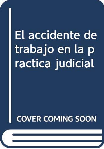 Imagen de archivo de Accidente de Trabajo en la Prctica Judicial a la venta por OM Books