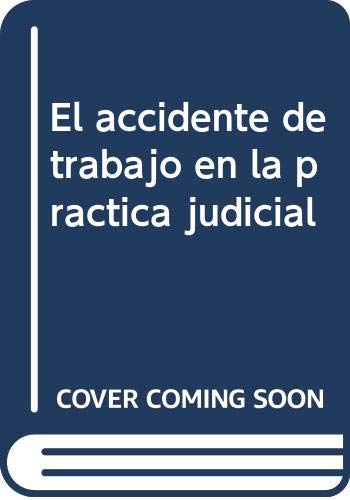 Stock image for Accidente de Trabajo en la Prctica Judicial for sale by OM Books