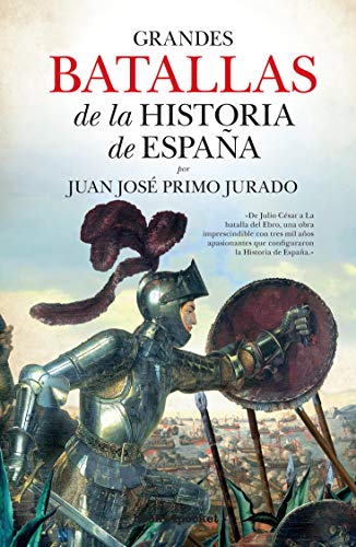 Beispielbild fr GRANDES BATALLAS DE LA HISTORIA DE ESPAA zum Verkauf von Agapea Libros