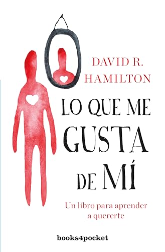

Lo que me gusta de mí: Un libro para aprender a quererte (Spanish Edition)
