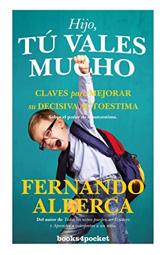 Stock image for Hijo, Tu Vales Mucho: Claves para mejorar la decisiva autoestima (Ensayo y divulgacin (Bolsillo)) for sale by medimops