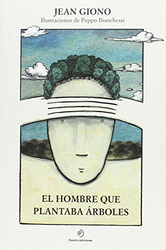 Imagen de archivo de EL HOMBRE QUE PLANTABA RBOLES a la venta por Zilis Select Books