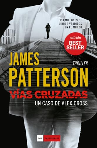 Stock image for Vas cruzadas: Un caso de Alex Cross (EDICION BESTSELLER) James Patterson for sale by VANLIBER