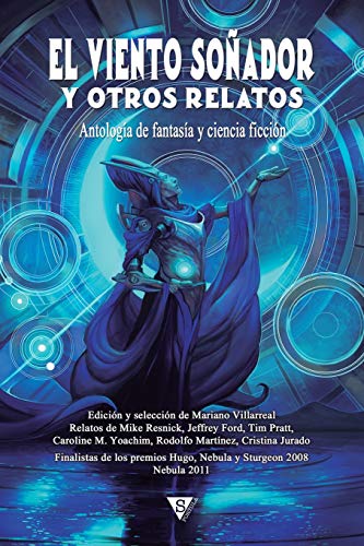 Beispielbild fr El viento soador y otros relatos (Nova Fantstica) (Volume 7) (Spanish Edition) zum Verkauf von Iridium_Books
