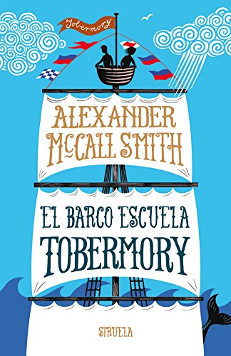 Beispielbild fr EL BARCO ESCUELA TOBERMORY zum Verkauf von KALAMO LIBROS, S.L.