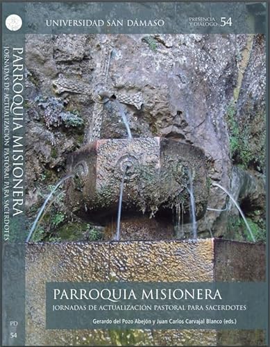 Stock image for Parroquia Misionera: Jornadas de Actualizacin Pastoral para Sacerdotes: 54 for sale by Hamelyn