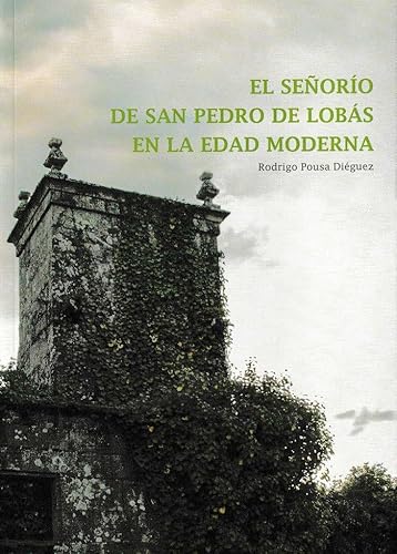 9788416643097: EL SEORO DE LOBS EN LA EDAD MODERNA (Spanish Edition)