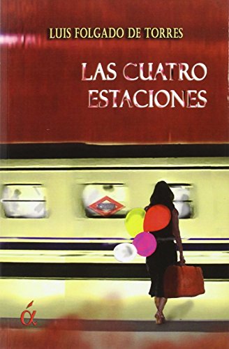Stock image for LAS CUATRO ESTACIONES for sale by KALAMO LIBROS, S.L.