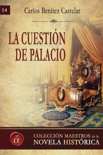 Imagen de archivo de La cuestion de palacio a la venta por Revaluation Books