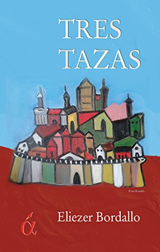 Beispielbild fr TRES TAZAS zum Verkauf von KALAMO LIBROS, S.L.