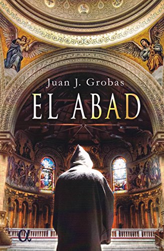 Stock image for El Abad (Spanish Edition) for sale by GF Books, Inc.