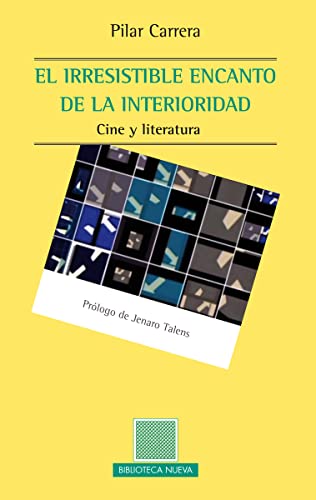 Stock image for El irresistible encanto de la interioridad : cine y literatura (Otras Eutopas, Band 66) for sale by medimops