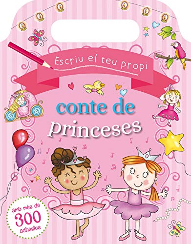 Escriu el teu propi conte de princeses - VV.AA.